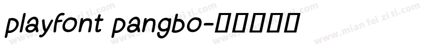 playfont pangbo字体转换